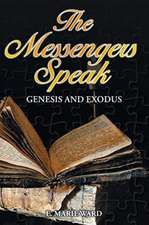 MESSENGERS SPEAK