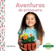 Aventuras de Primavera (Spring Adventures)