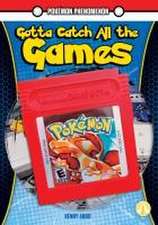 Gotta Catch All the Games