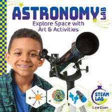 ASTRONOMY LAB EXPLORE SPACE W/