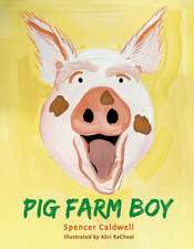 Pig Farm Boy