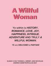 A Willful Woman