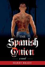 The Spanish Onion: Volume 2