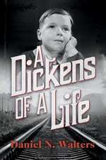 A Dickens of a Life