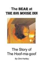 The Bear at The Big Moose Inn