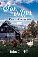 FoxHide: From HillCountry Farm