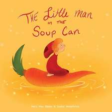 The Little Man in the Soup Can