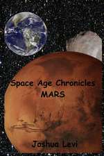 Space Age Chronicles: Mars