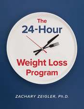 The 24-hour Weight Loss Program