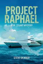 Project Raphael: A Dr. Stuart Mystery