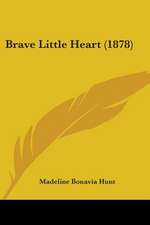 Brave Little Heart (1878)