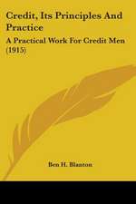 Credit, Its Principles And Practice