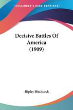 Decisive Battles Of America (1909)