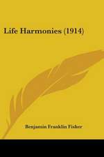 Life Harmonies (1914)