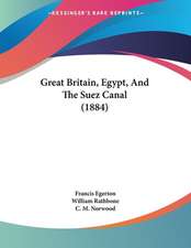 Great Britain, Egypt, And The Suez Canal (1884)