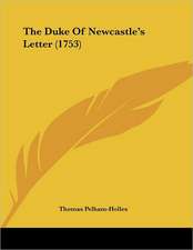 The Duke Of Newcastle's Letter (1753)