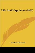 Life And Happiness (1883)