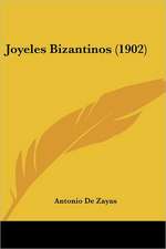 Joyeles Bizantinos (1902)