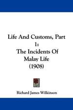 Life And Customs, Part 1