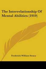 The Interrelationship Of Mental Abilities (1919)