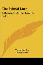 The Primal Lure