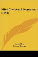 Miss Cayley's Adventures (1899)