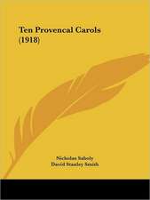 Ten Provencal Carols (1918)