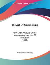 The Art Of Questioning