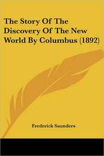 The Story Of The Discovery Of The New World By Columbus (1892)