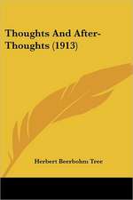 Thoughts And After-Thoughts (1913)