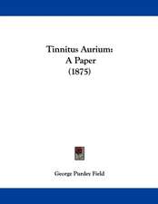 Tinnitus Aurium