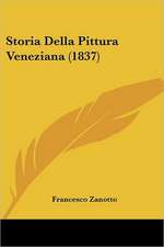 Storia Della Pittura Veneziana (1837)