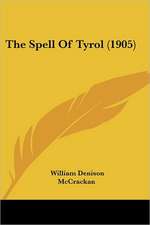 The Spell Of Tyrol (1905)