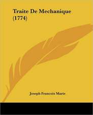 Traite De Mechanique (1774)