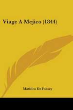 Viage A Mejico (1844)