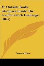 Ye Outside Fools! Glimpses Inside The London Stock Exchange (1877)