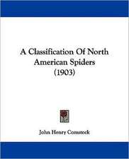 A Classification Of North American Spiders (1903)