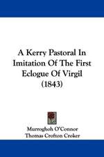 A Kerry Pastoral In Imitation Of The First Eclogue Of Virgil (1843)