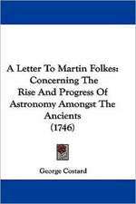 A Letter To Martin Folkes