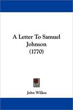 A Letter To Samuel Johnson (1770)