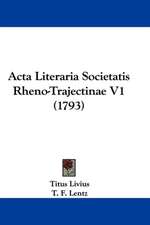 Acta Literaria Societatis Rheno-Trajectinae V1 (1793)