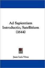 Ad Sapientiam Introductio, Satellitium (1644)