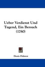 Ueber Verdienst Und Tugend, Ein Bersuch (1780)