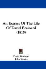 An Extract Of The Life Of David Brainerd (1815)