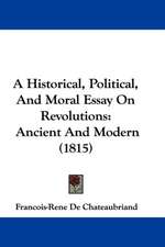 A Historical, Political, and Moral Essay on Revolutions