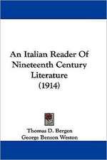 An Italian Reader Of Nineteenth Century Literature (1914)