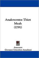 Anakreontos Thiot Meah (1791)