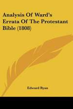 Analysis Of Ward's Errata Of The Protestant Bible (1808)