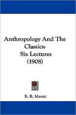 Anthropology And The Classics