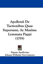 Apollonii De Tactionibus Quae Supersunt, Ac Maxime Lemmata Pappi (1795)